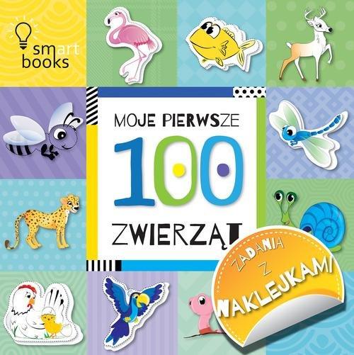 

100 zwierząt Moje pierwsze zadania z naklejkami