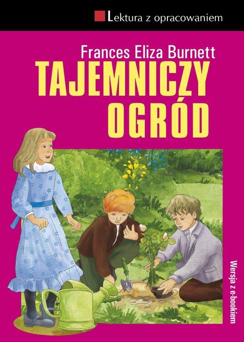 

Tajemniczy ogród Frances Hodgson Burnett