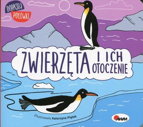 

Dopasuj połówki Zwierzęta i ich otoczenie