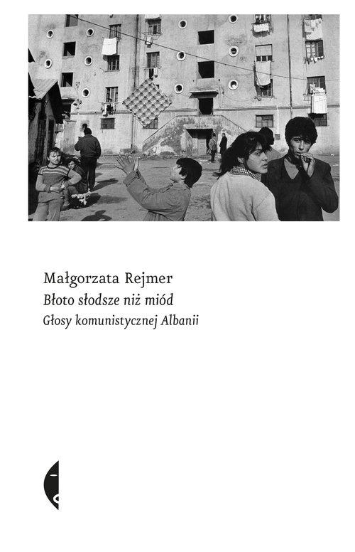 

Błoto słodsze niż miód Głosy Małgorzata Rejmer