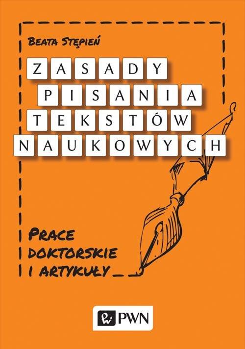

Zasady pisania tekstów naukowych Beata Stępień