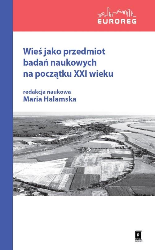

Wieś jako przedmiot badań naukowych... Halamska