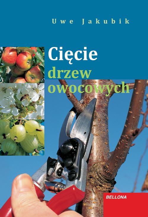 

Cięcie drzew owocowych Uwe Jakubik