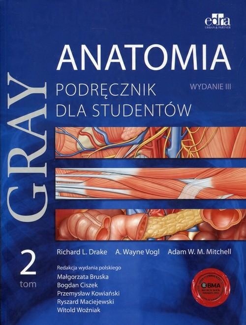 

Anatomia Gray Podręcznik dla studentów Tom 2 anato