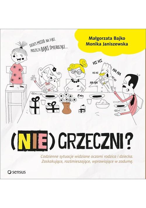 

(Nie)Grzeczni M. Bajko, M. Janiszewska