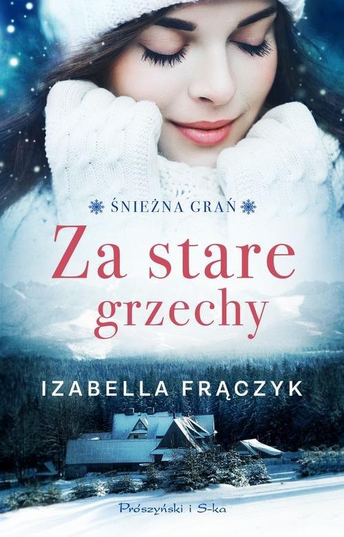 

Za stare grzechy Izabella Frączyk