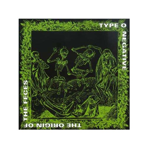 

Type O Negative The Origin Of The Feces CD