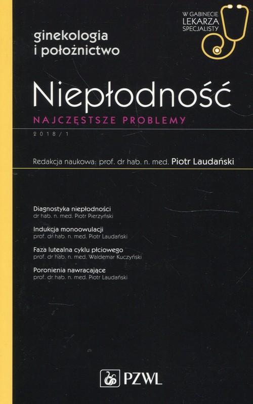 

W gabinecie lekarza specjalisty 1/2018 Niepłodność