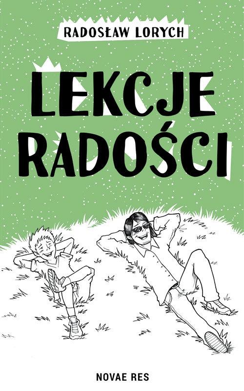 

Lekcje radości Radosław Lorych