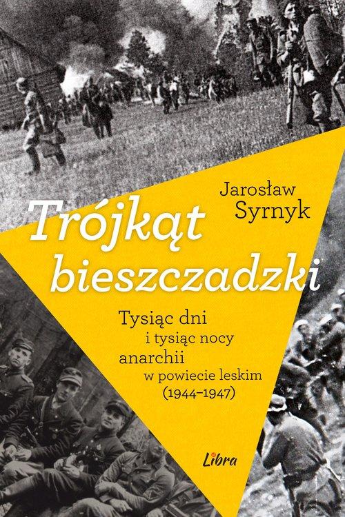 

Trójkąt bieszczadzki Jarosław Syrnyk