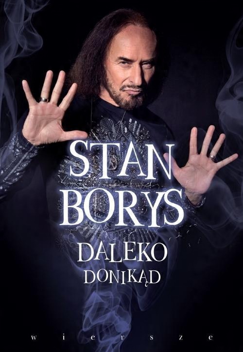 

Daleko donikąd Stan Borys