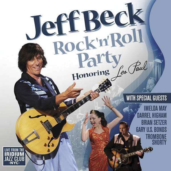 

Jeff Beck Rock 'n' Roll Party Honoring Les Paul CD