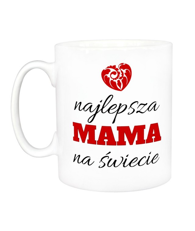 

Kubek dla Mamy - Najlepsza Mama, Prezent, Dostawa!