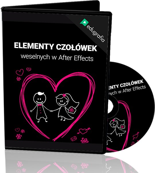 KURS AFTER EFFECTS CZOŁÓWKI WESELNE - DVD