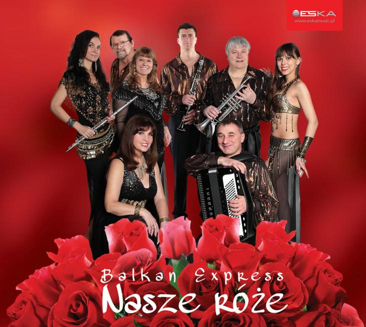 

Balkan Express Nasze Róże CD Bałkańska 2015