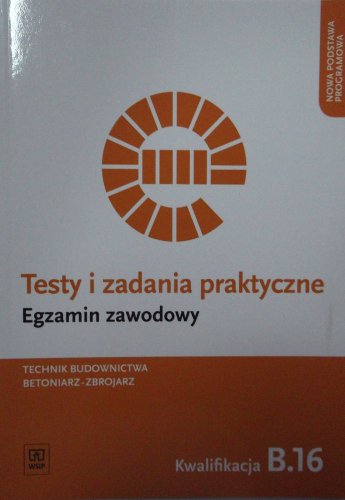 Testy Zadania Praktyczne Egzamin Zawodowy B.16 WSi (11362475292 ...