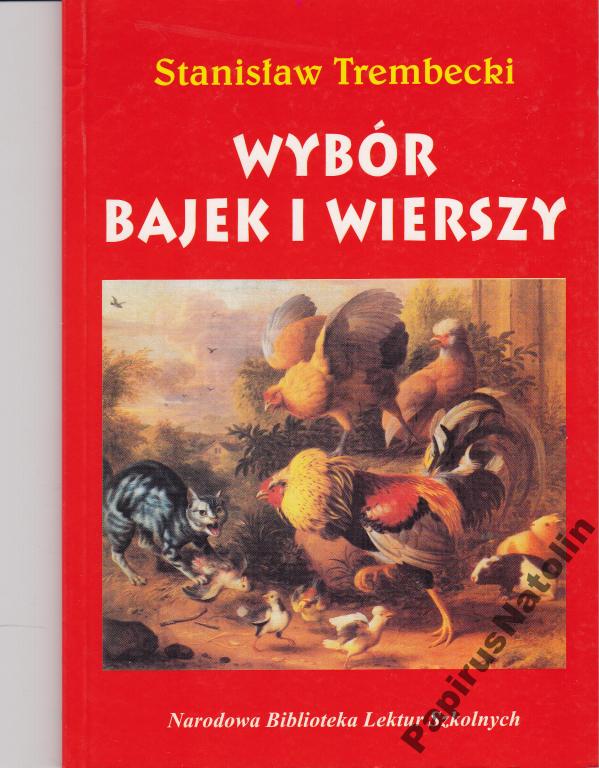 Stanisław Trembecki: Wybór Bajek I Wierszy