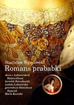 Romans Prababki Wasylewski Stanisław August