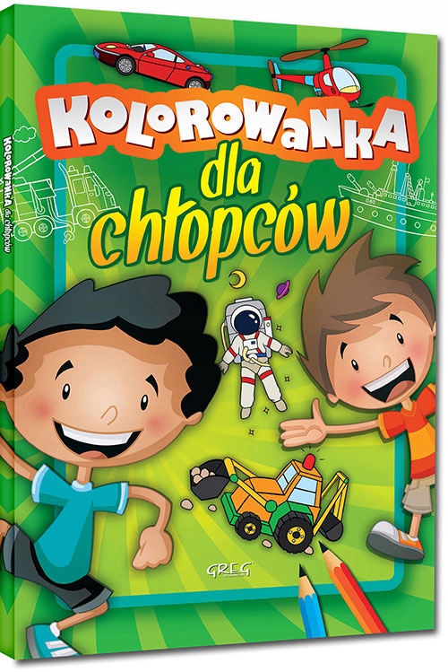 Kolorowanka Dla Chłopców Kolorowe Ilustracje
