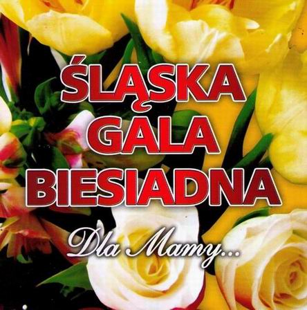 СИЛЕЗСКИЙ ПРАЗДНИК ДЛЯ МАМЫ CD СИЛЕЗСКИЕ ХИТЫ