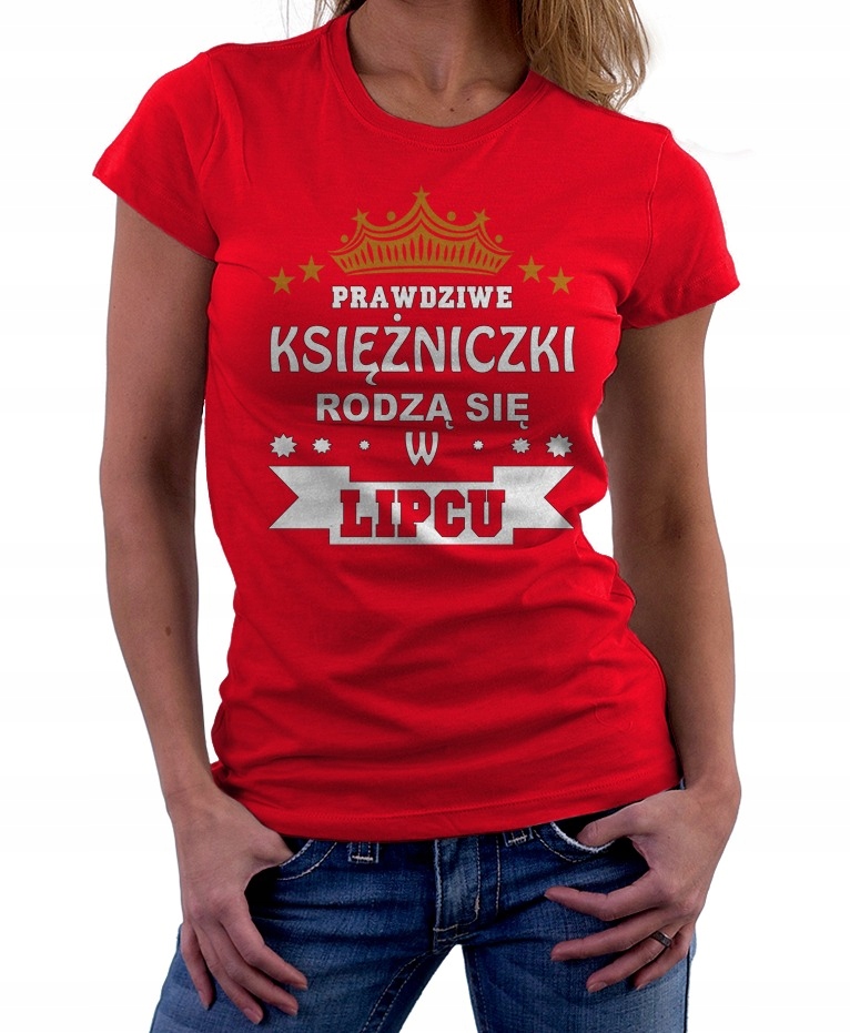 

Koszulka dla Księżniczki Urodzonej W Lipcu r.L