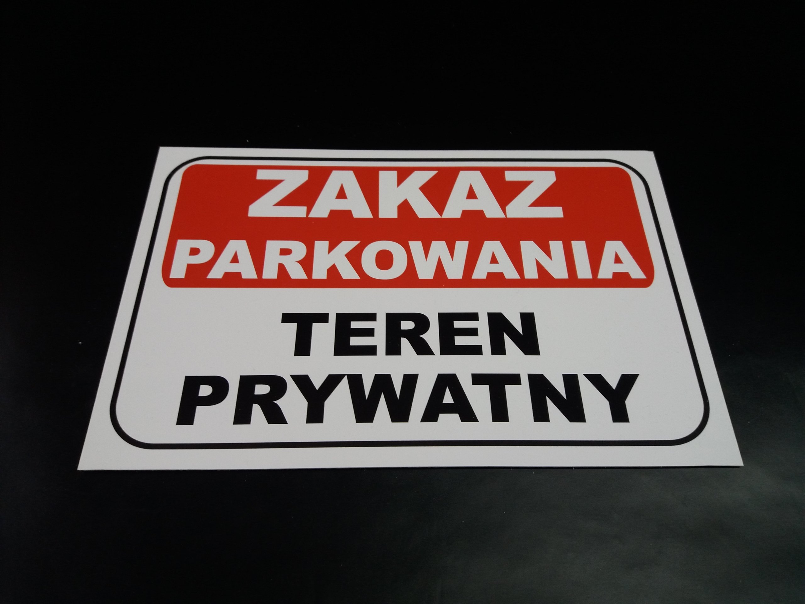 TABLICA ZNAK ZAKAZ PARKOWANIA TEREN PRYWATNY 30x20 Marka bez marki
