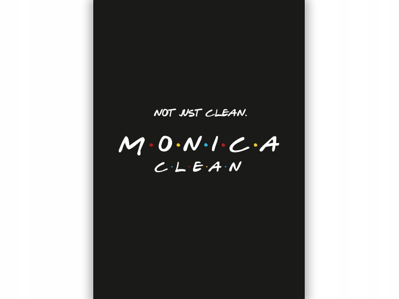 

Friends Serial Przyjaciele A4 Monica Clean