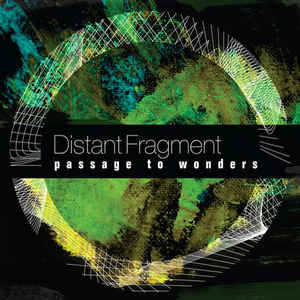 Distant Fragment Passage To Wonders CD