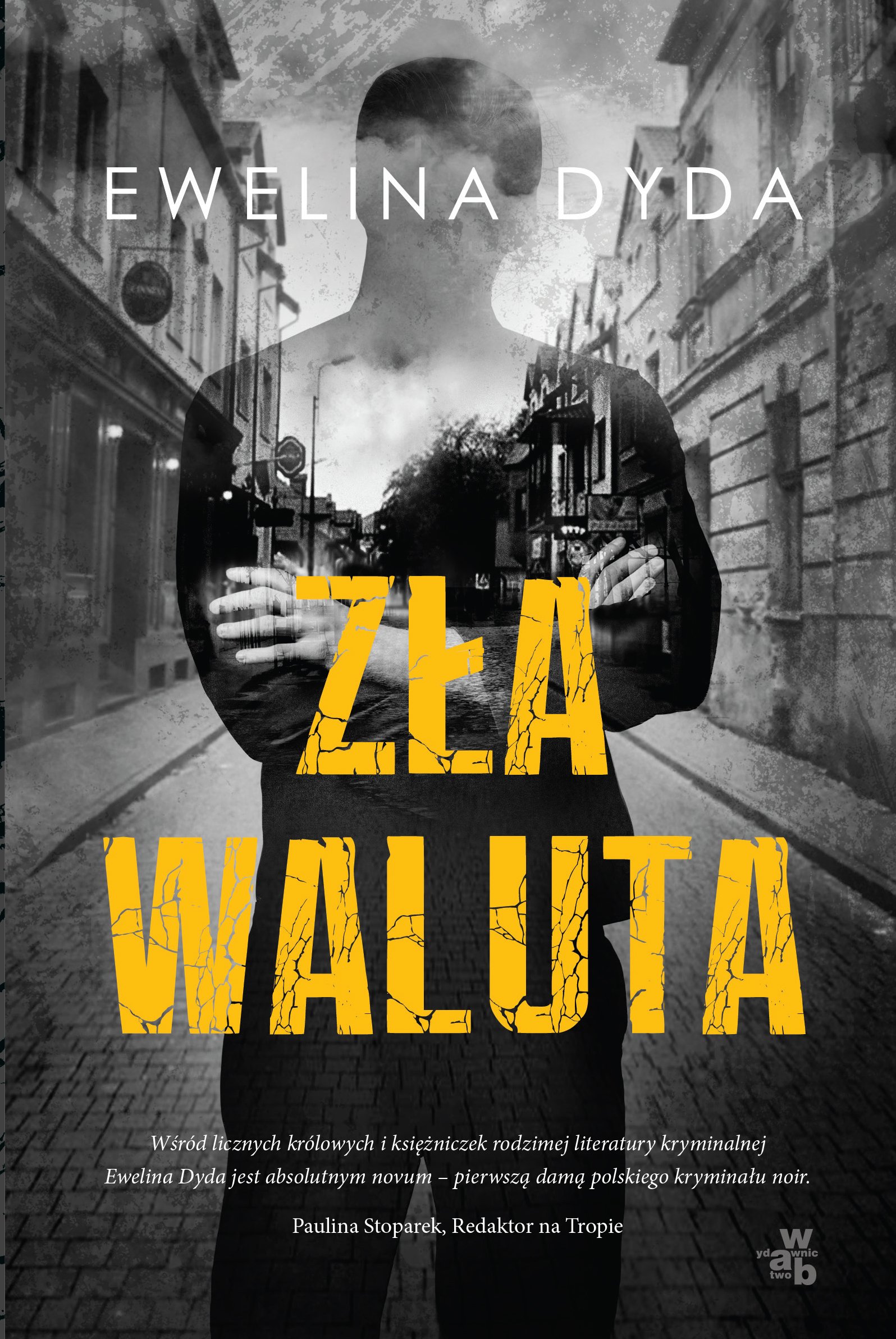 

Zła waluta Ewelina Dyda