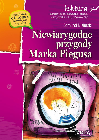 

Niewiarygodne przygody Marka Piegusa Niziurski