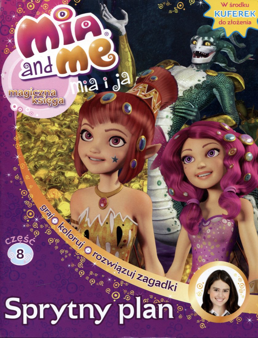 

Mia i ja. Magiczna księga 8 Sprytny plan