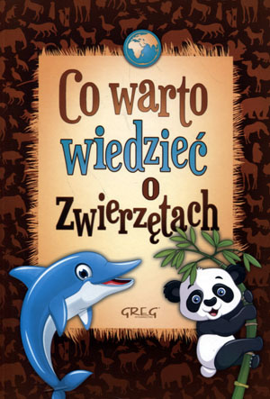 

Co warto wiedzieć o zwierzętach Wiesław Błach