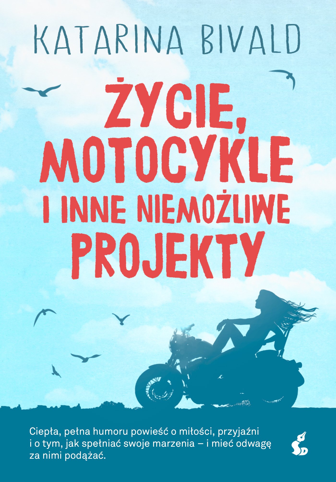 

Życie motocykle i inne niemożliwe projekty Bivald