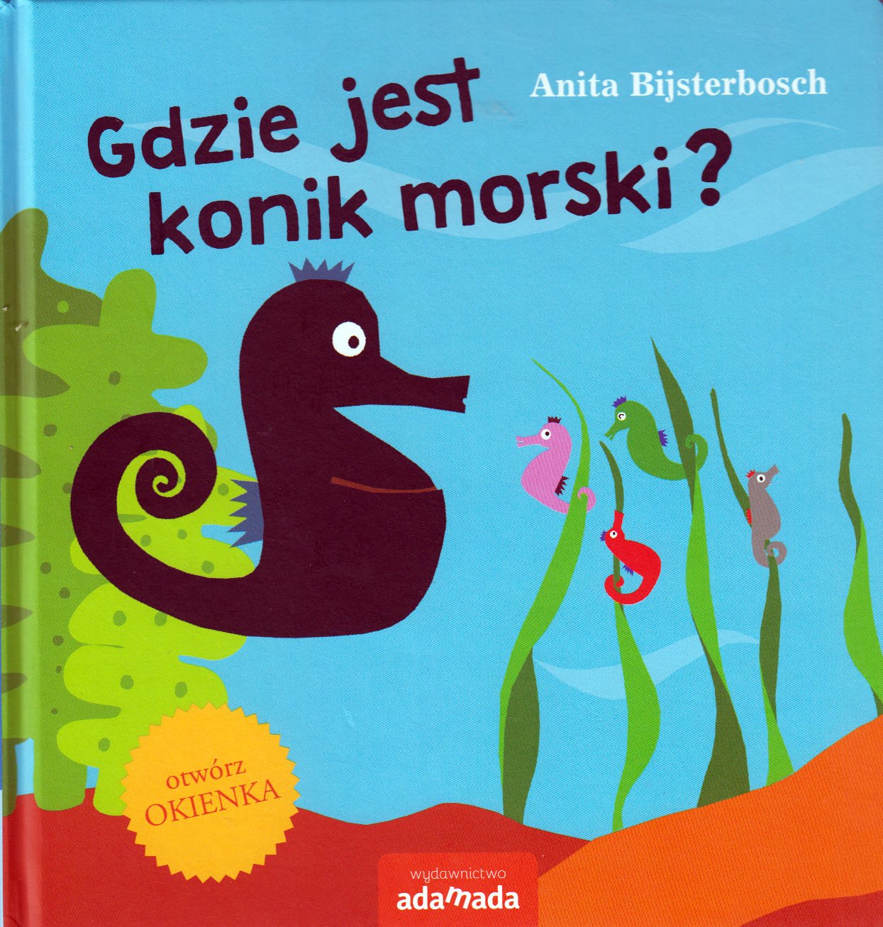 

Gdzie jest konik morski Anita Bijsterbosch
