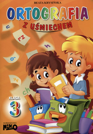 

Ortografia z uśmiechem klasa 3 Beata Krysińska