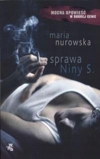 Znalezione obrazy dla zapytania PowiÄ™ksz Sprawa Niny S Maria Nurowska