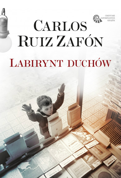 „Labirynt duchów” Carlos Ruiz Zafón — recenzja