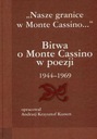Bitwa o Monte Cassino w poezji 1944-1969 Andrzej Krzysztof Kunert