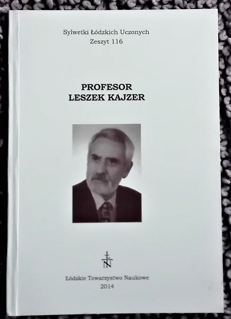 Profesor Leszek Kajzer Bibliografia Zamki Autograf