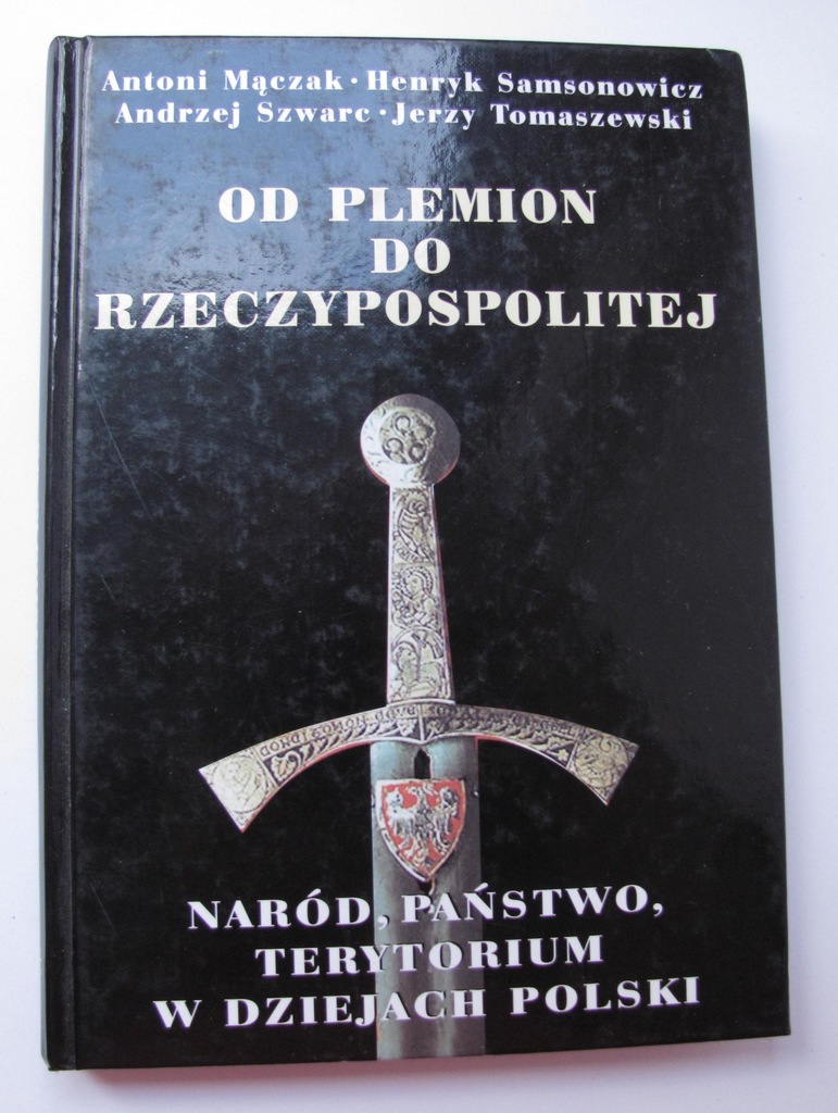 Od plemion do Rzeczypospolitej Mączak, Samsonowicz