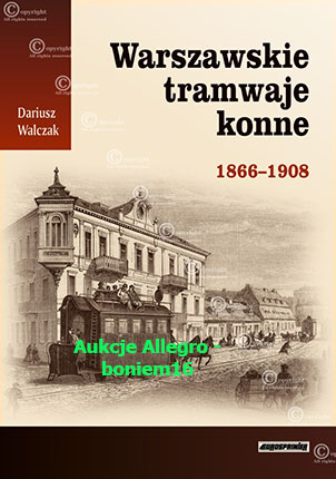 Warszawskie tramwaje konne komunikacja MZK MPK ZTM