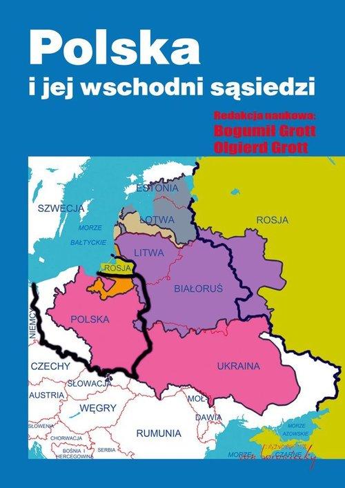 Polska i jej wschodni sąsiedzi stosunki z Ukrainą