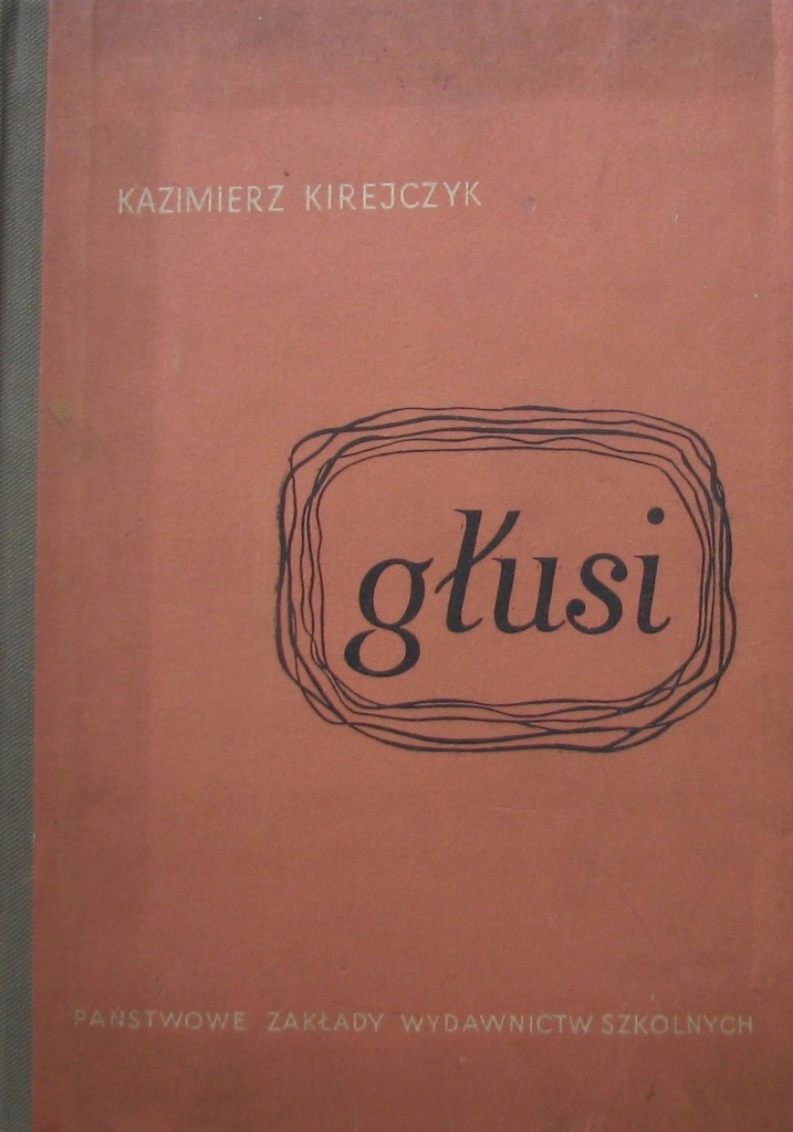 K.KIREJCZYK GŁUSI 1957 KAZIMIERZ KIREJCZYK