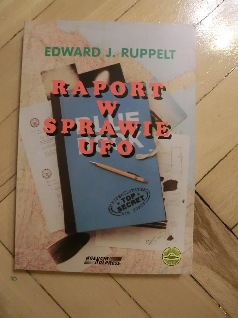Edward J. Ruppelt - Raport w sprawie UFO