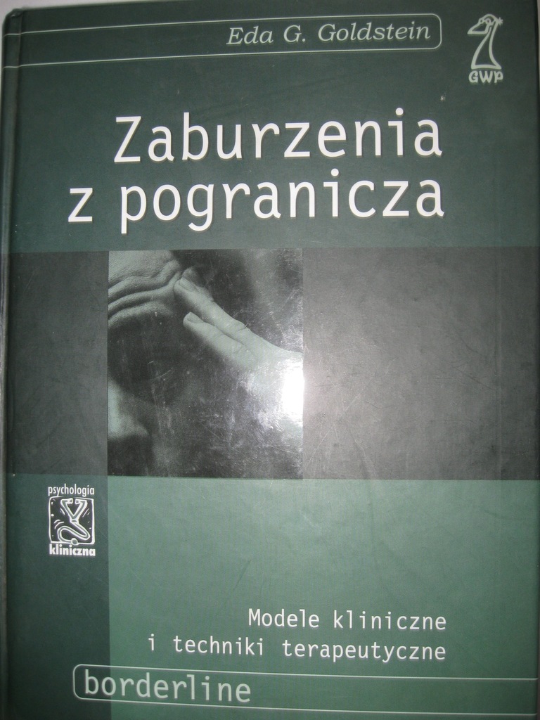 Zaburzenia z pogranicza Modele Techniki GOLDSTEIN