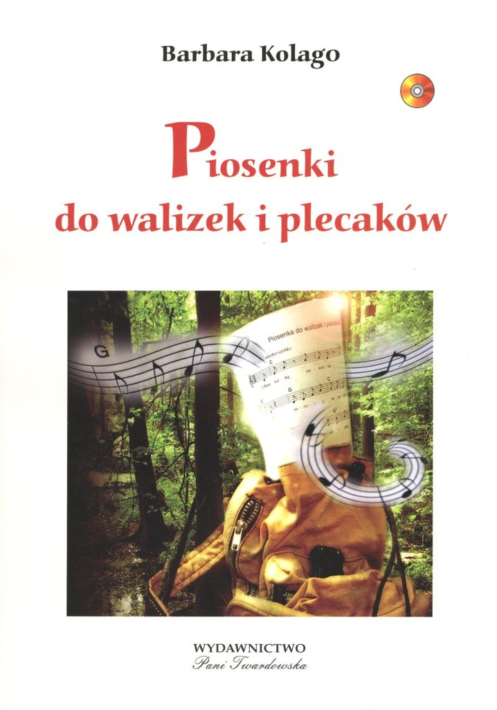 Piosenki do walizek i plecaków + 2CD B. Kolago PT