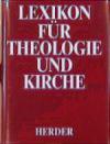 Lexikon fur Theologie und Kirche bd.1 A