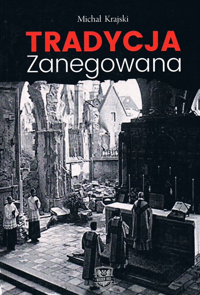Tradycja zanegowana - Michał Krajski