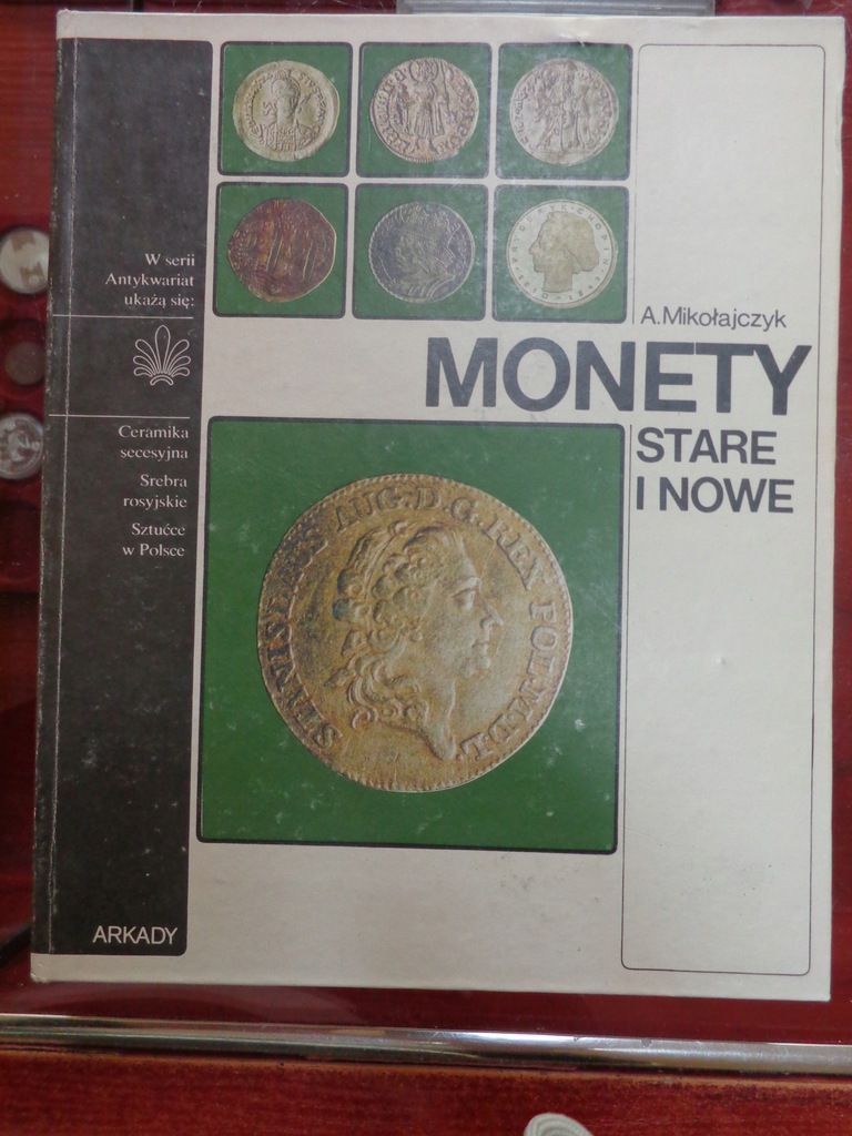 MONETY STARE I NOWE - A. Mikołajczyk