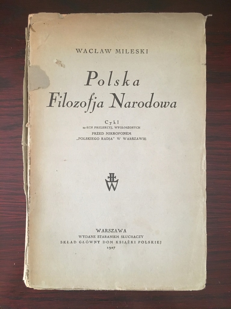 POLSKA FILOZOFIA NARODOWA- Wacław Milewski